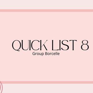 Quick List #8